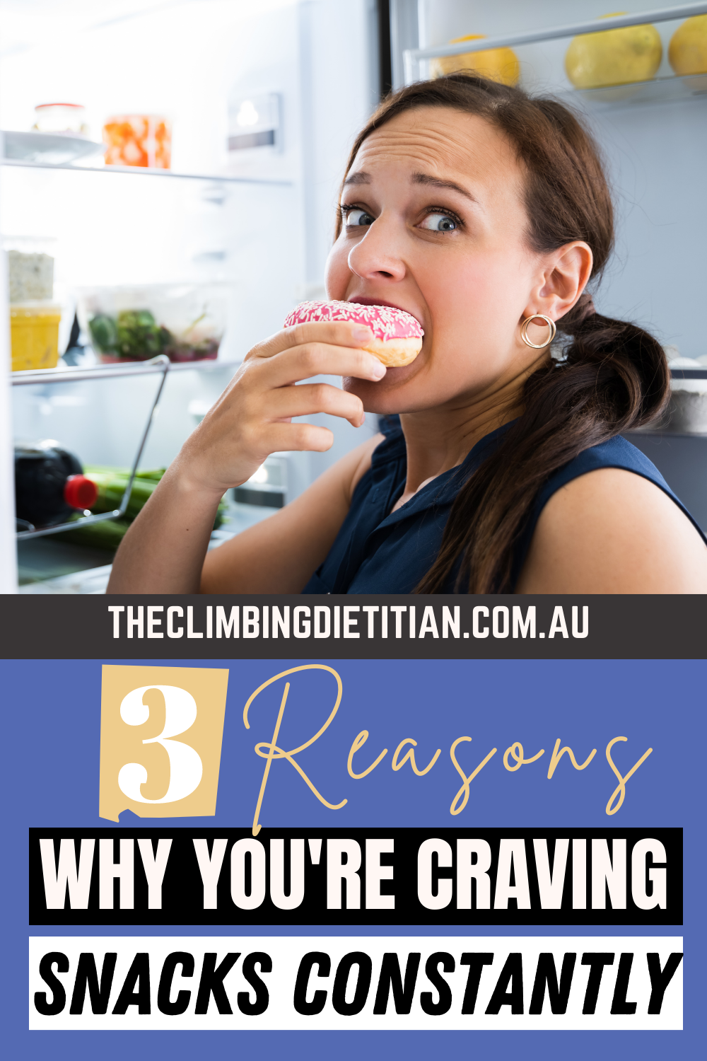 3 Possible Reasons Why You Are Cravings Snacks Constantly | How To Manage Snacking & Calories