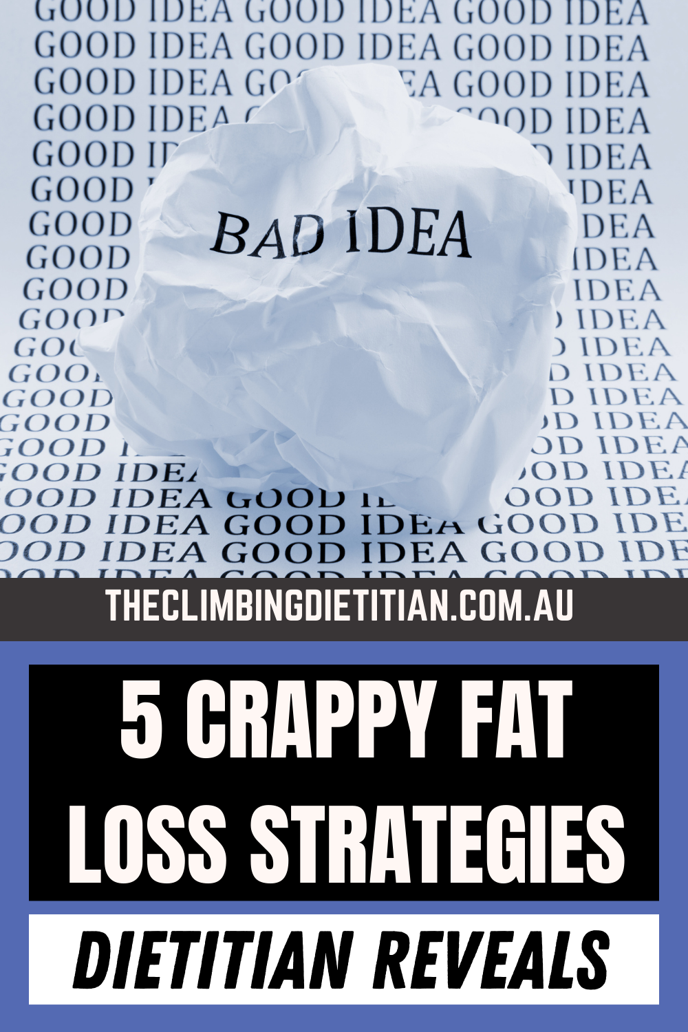 5 Crappy Fat Loss Strategies (That You Should Avoid Doing)-Sports Dietitian-Brisbane Dietitian-Nutritionist-Online nutrition coach