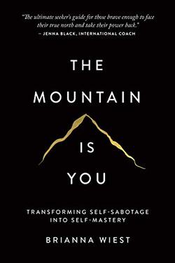The-Mountain-Is-You-by-Brianna-Wiest